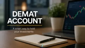 What Is a Demat Account? Here’s Why You Need One…