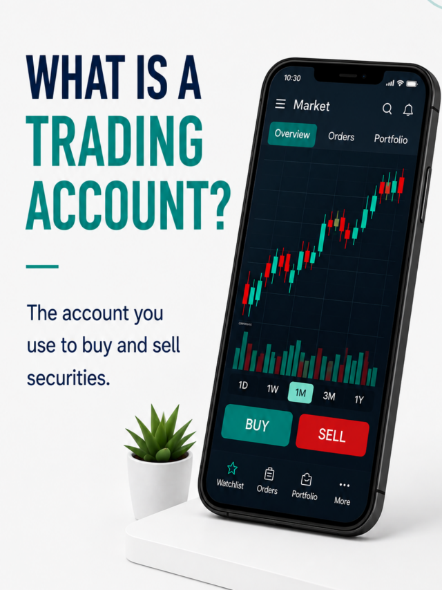 What Is a Trading Account? A Simple Guide