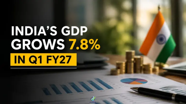 India’s GDP Growth Hits 7.8% in Q1 FY27: What It Means for the FY27 Outlook